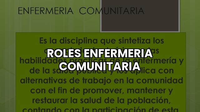 Roles de Enfermería Comunitaria
